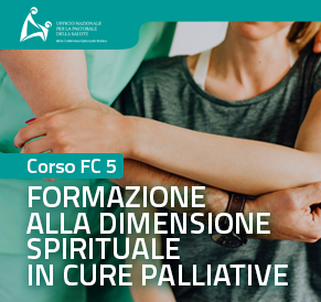 Corso FC5.1 – Formazione alla dimensione spirituale in cure palliative