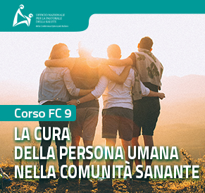 Corso FC9.5 -  La relazione che cura: accompagnare la speranza