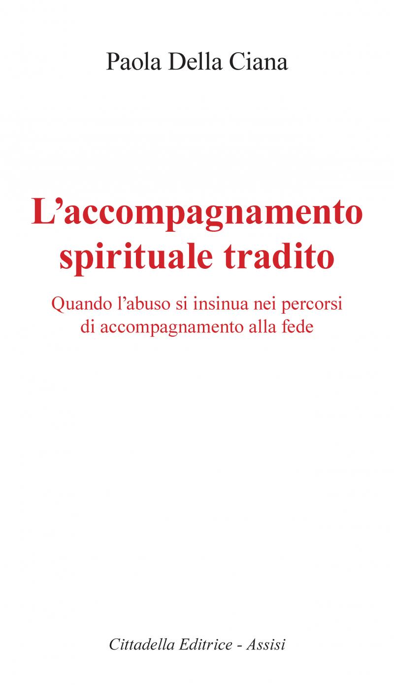 L'accompagnamento spirituale tradito